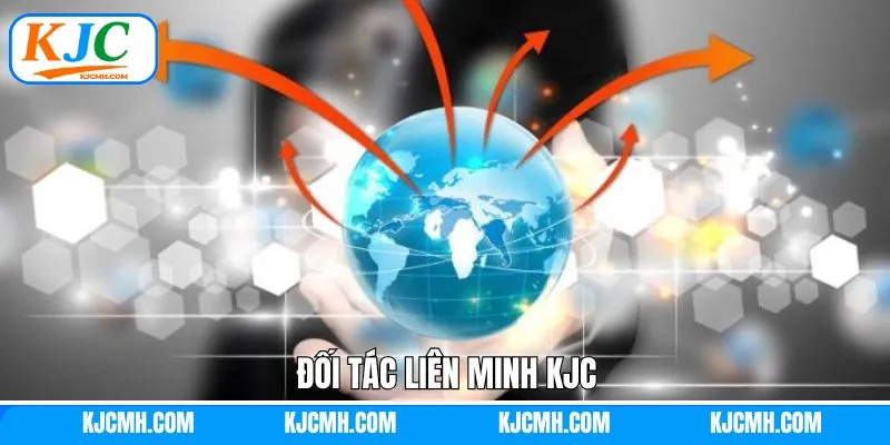 Đối Tác Liên Minh KJC - Kết Nối Phát Triển Cùng Liên Minh